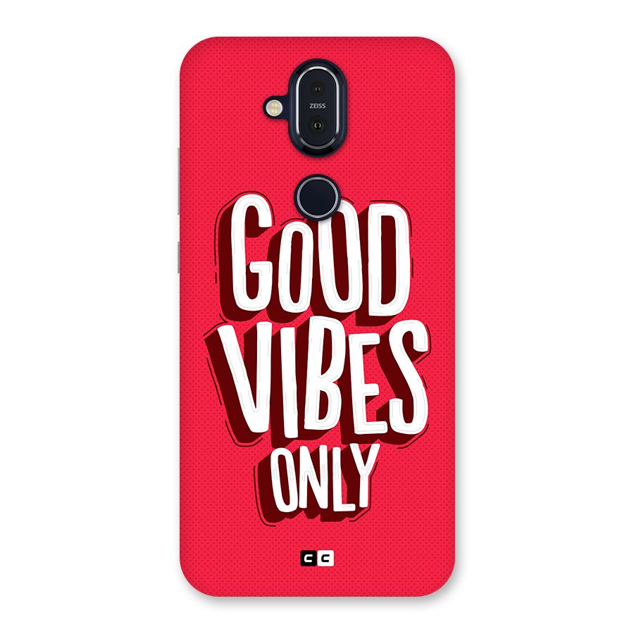 Good Vibes Only Pop Art Back Case for Nokia 8.1