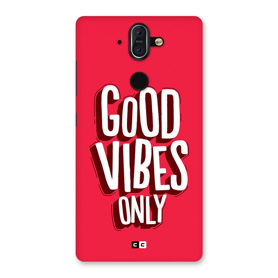 Good Vibes Only Pop Art Back Case for Nokia 8 Sirocco
