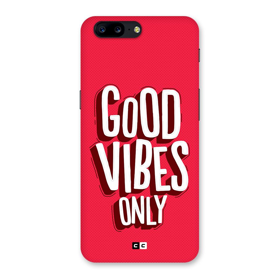 Good Vibes Only Pop Art Back Case for OnePlus 5