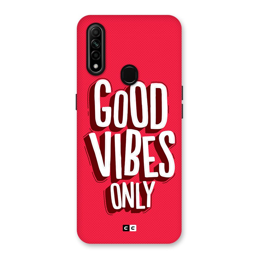 Good Vibes Only Pop Art Back Case for Oppo A31