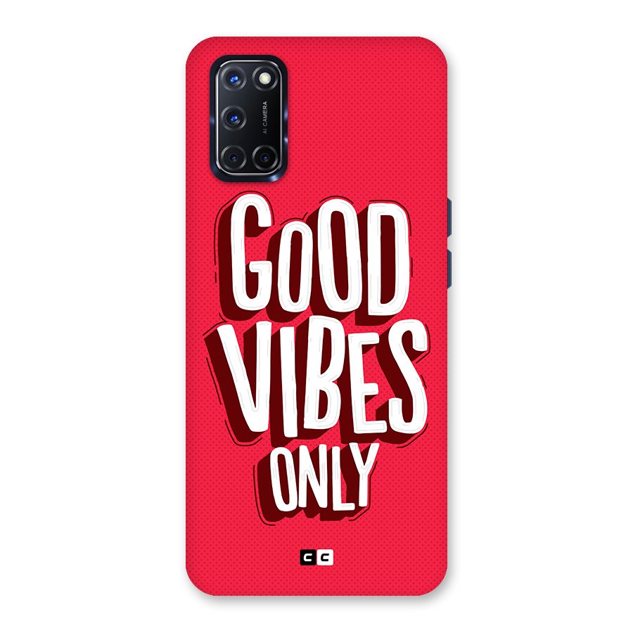 Good Vibes Only Pop Art Back Case for Oppo A52