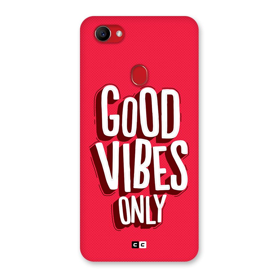 Good Vibes Only Pop Art Back Case for Oppo F7
