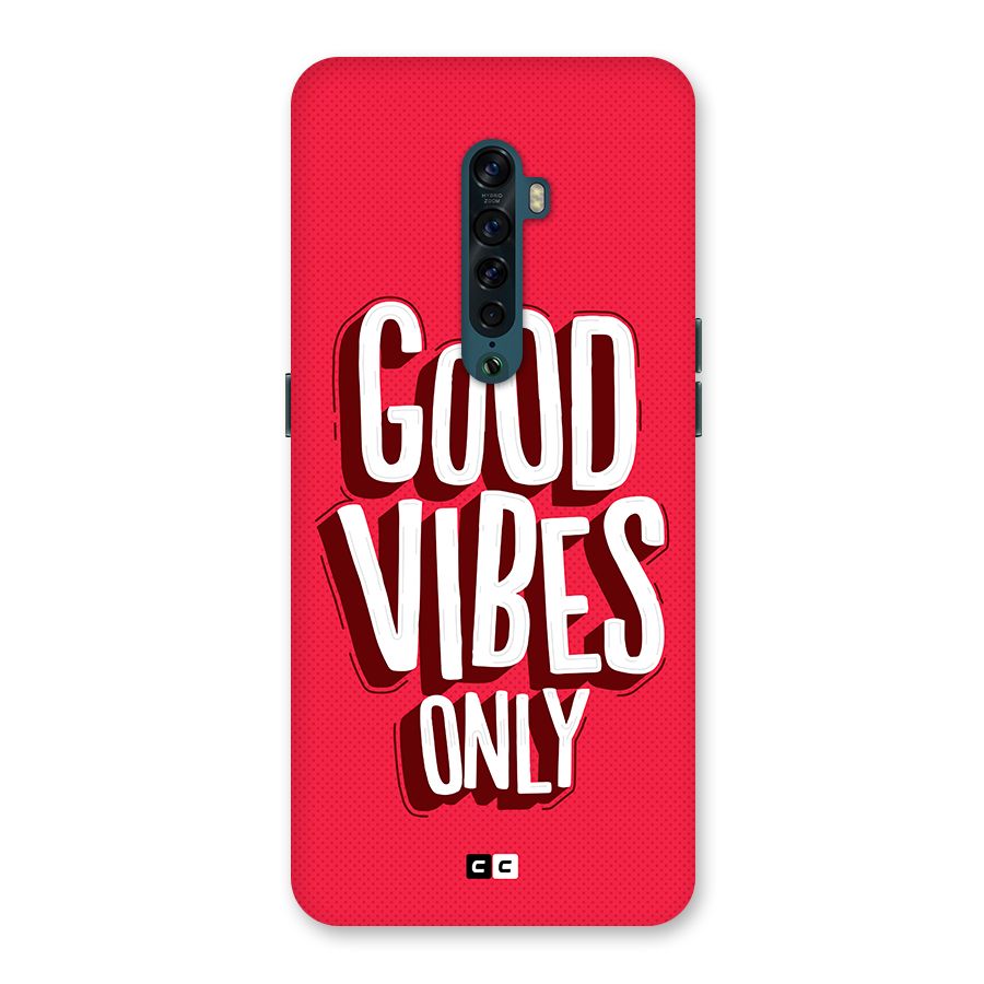 Good Vibes Only Pop Art Back Case for Oppo Reno2