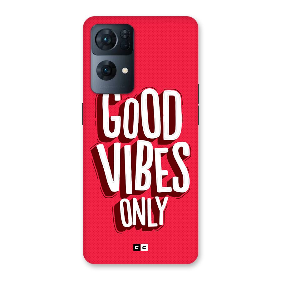 Good Vibes Only Pop Art Back Case for Oppo Reno7 Pro 5G