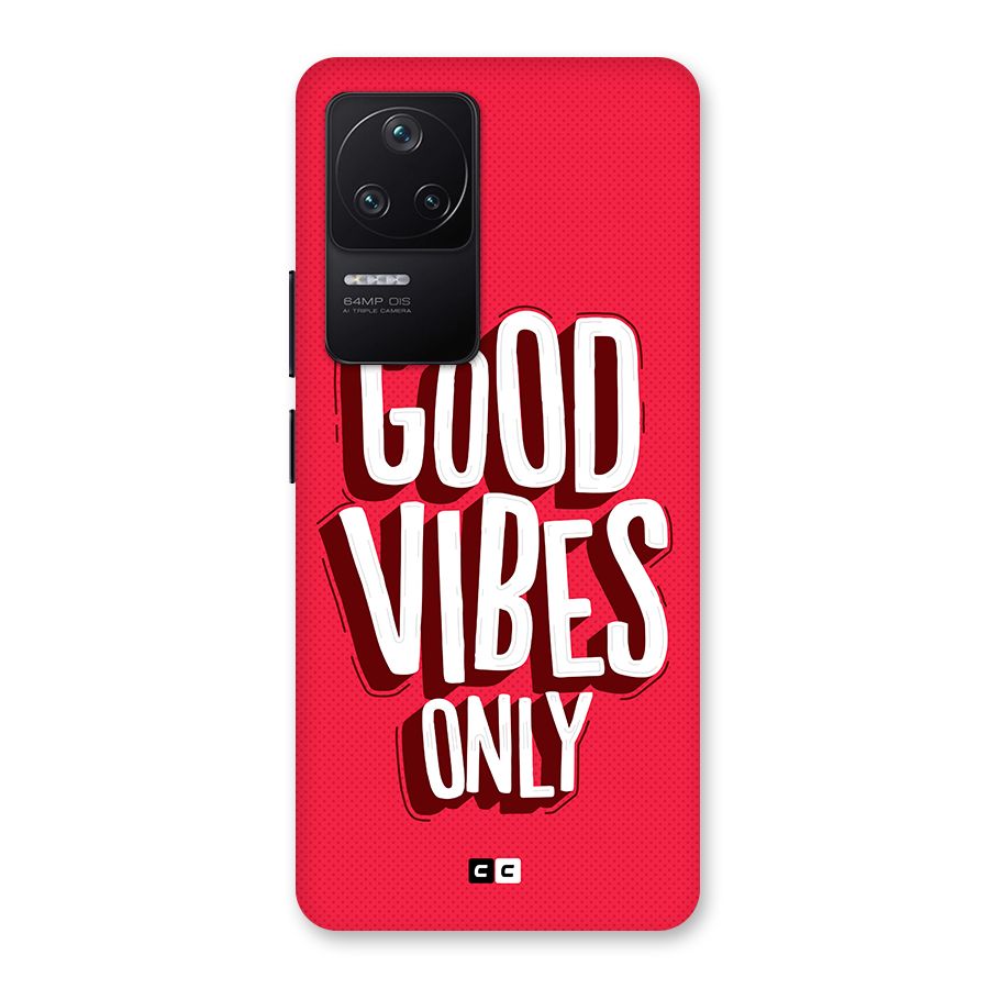 Good Vibes Only Pop Art Back Case for Poco F4 5G