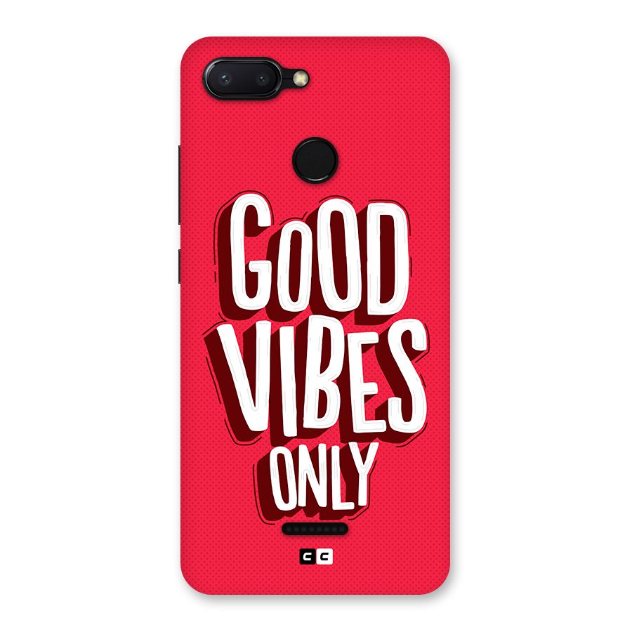 Good Vibes Only Pop Art Back Case for Redmi 6