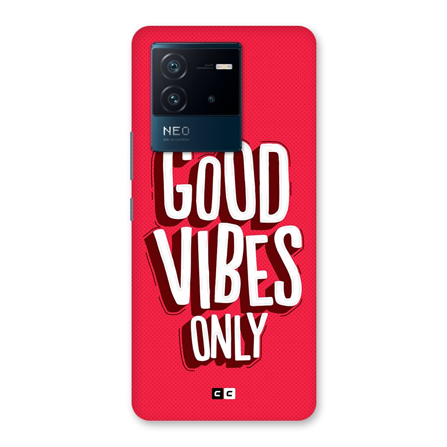 Good Vibes Only Pop Art Back Case for Vivo iQOO Neo 6 5G