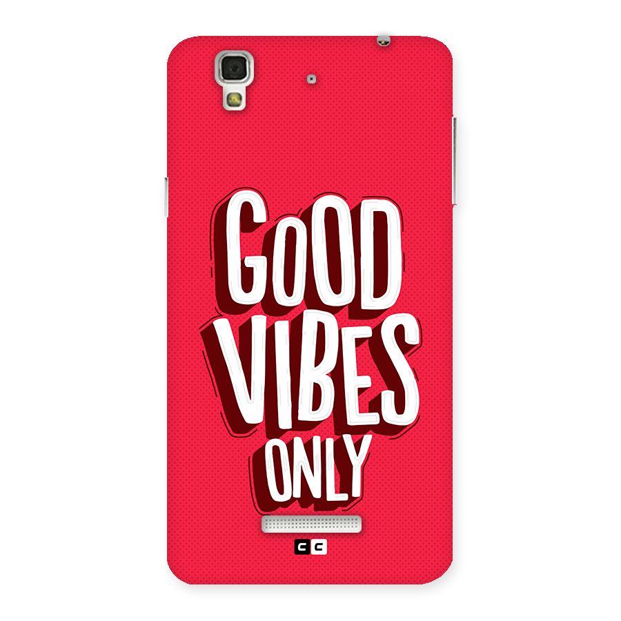 Good Vibes Only Pop Art Back Case for YU Yureka Plus