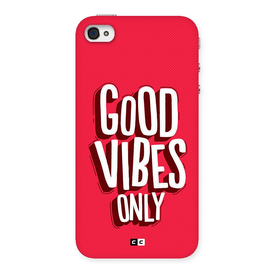 Good Vibes Only Pop Art Back Case for iPhone 4 4s