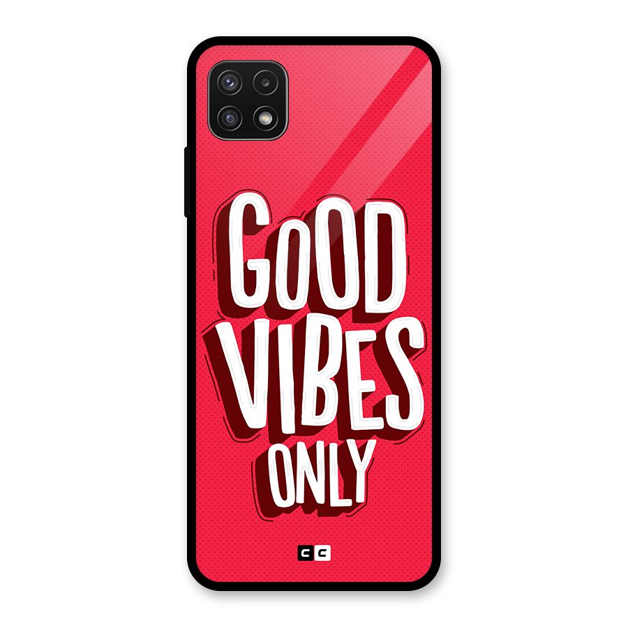 Good Vibes Only Pop Art Glass Back Case for Galaxy A22 5G