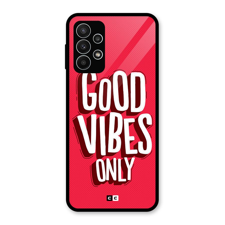 Good Vibes Only Pop Art Glass Back Case for Galaxy A23