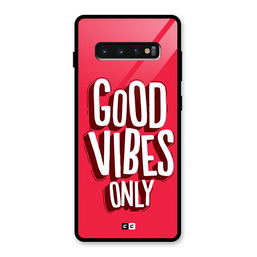 Good Vibes Only Pop Art Glass Back Case for Galaxy S10 Plus
