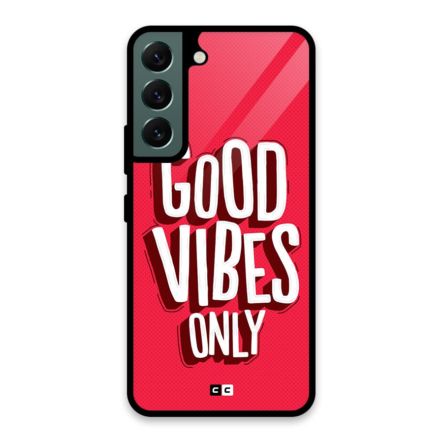 Good Vibes Only Pop Art Glass Back Case for Galaxy S22 5G