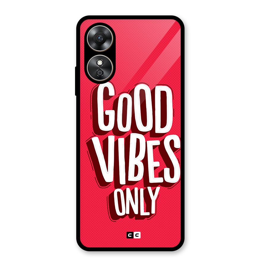 Good Vibes Only Pop Art Glass Back Case for Oppo A17