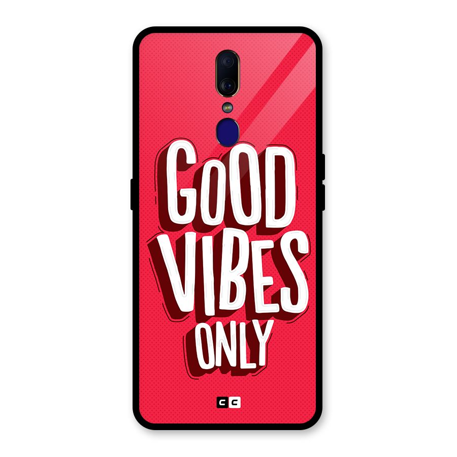 Good Vibes Only Pop Art Glass Back Case for Oppo F11