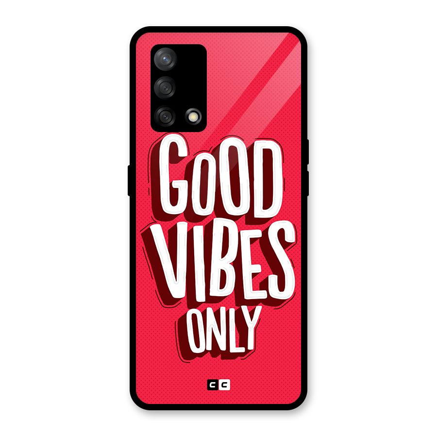 Good Vibes Only Pop Art Glass Back Case for Oppo F19