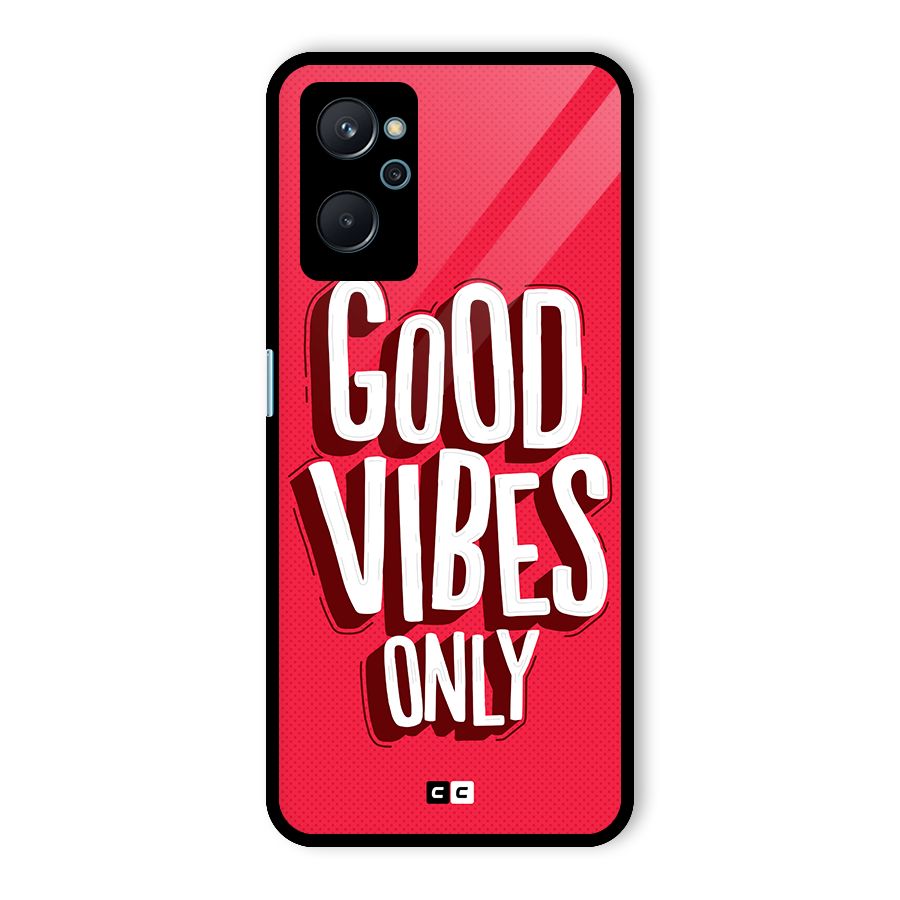 Good Vibes Only Pop Art Glass Back Case for Realme 9i