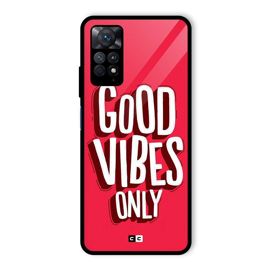Good Vibes Only Pop Art Glass Back Case for Redmi Note 11 Pro Plus 5G