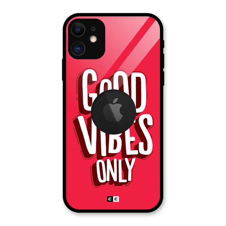 Good Vibes Only Pop Art Glass Back Case for iPhone 11 Logo Cut