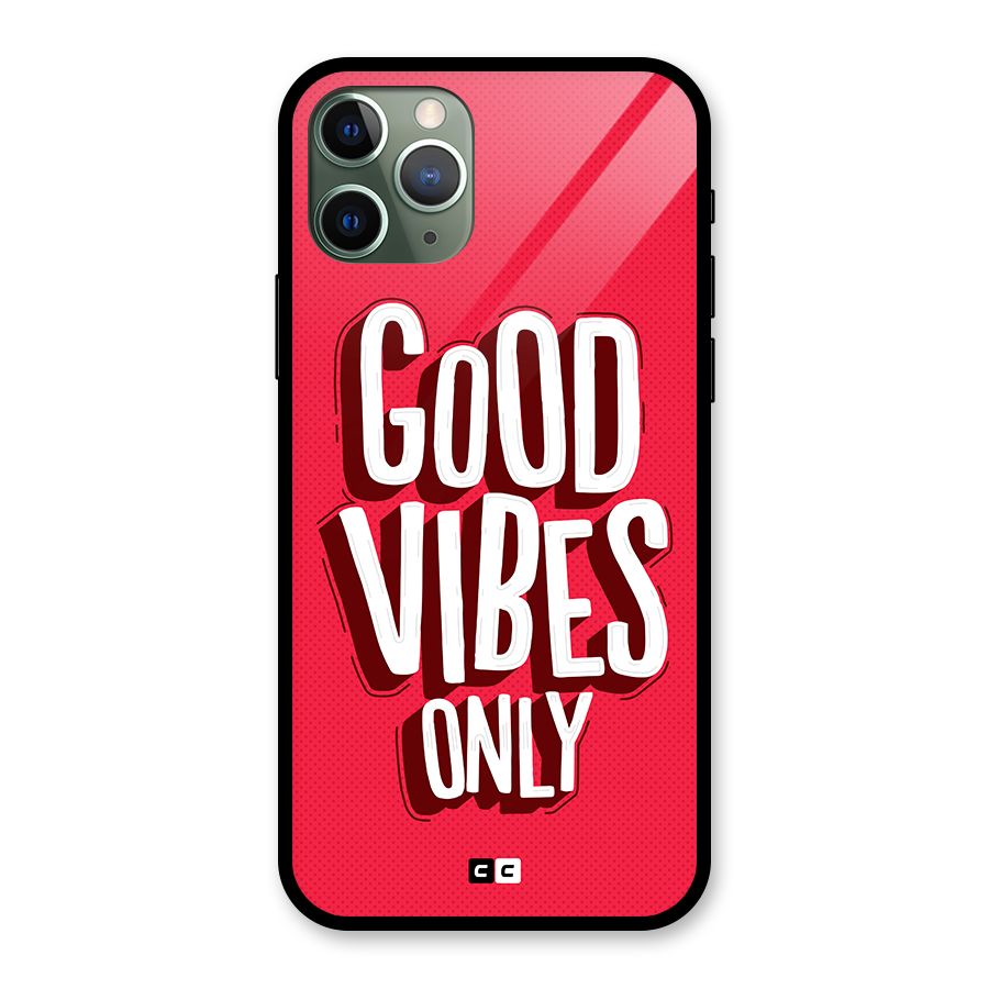 Good Vibes Only Pop Art Glass Back Case for iPhone 11 Pro