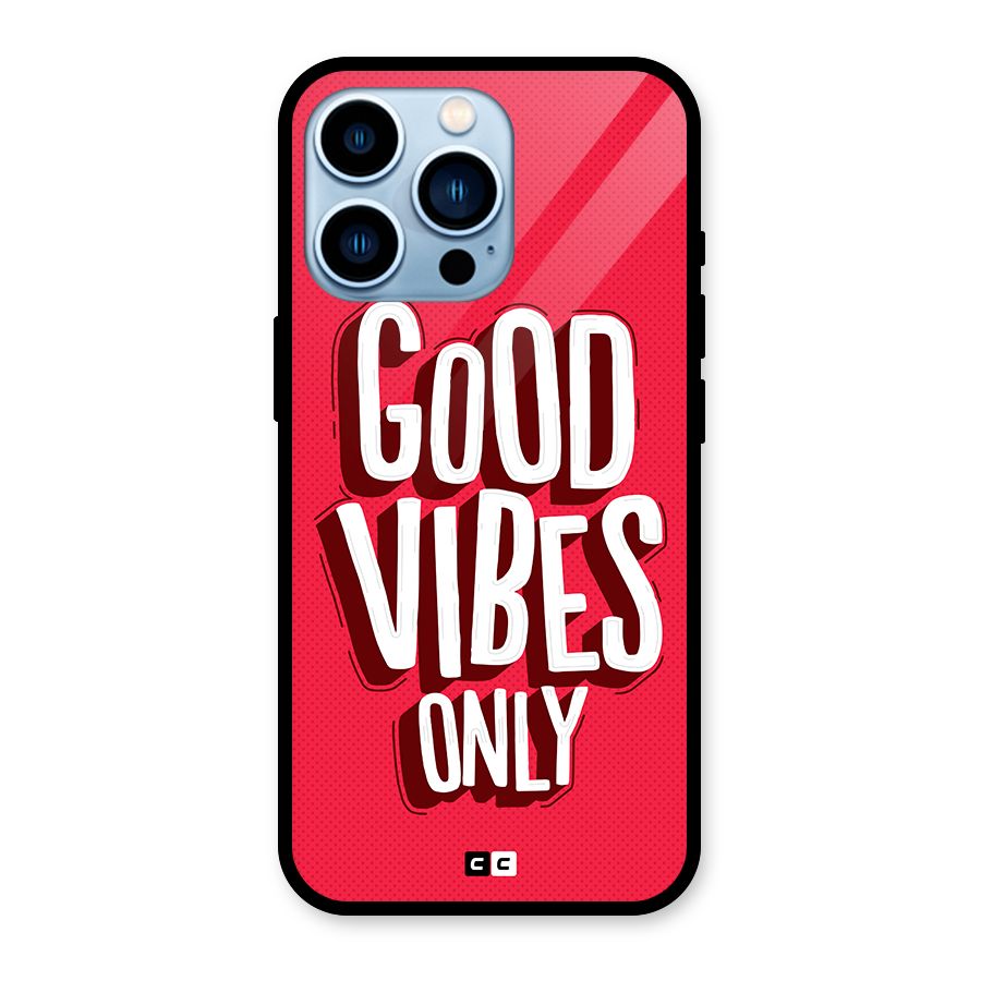 Good Vibes Only Pop Art Glass Back Case for iPhone 13 Pro