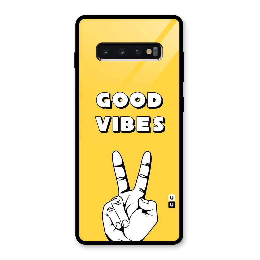 Good Vibes Victory Glass Back Case for Galaxy S10 Plus