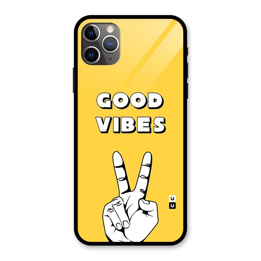 Good Vibes Victory Glass Back Case for iPhone 11 Pro Max