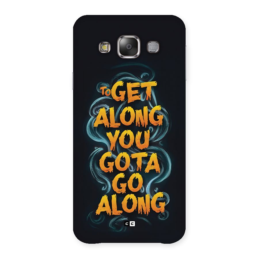 Gota Go Along Back Case for Galaxy E7