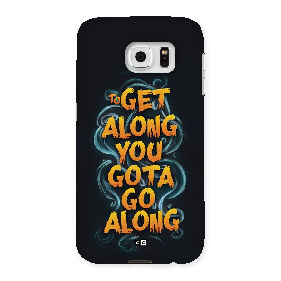 Gota Go Along Back Case for Galaxy S6
