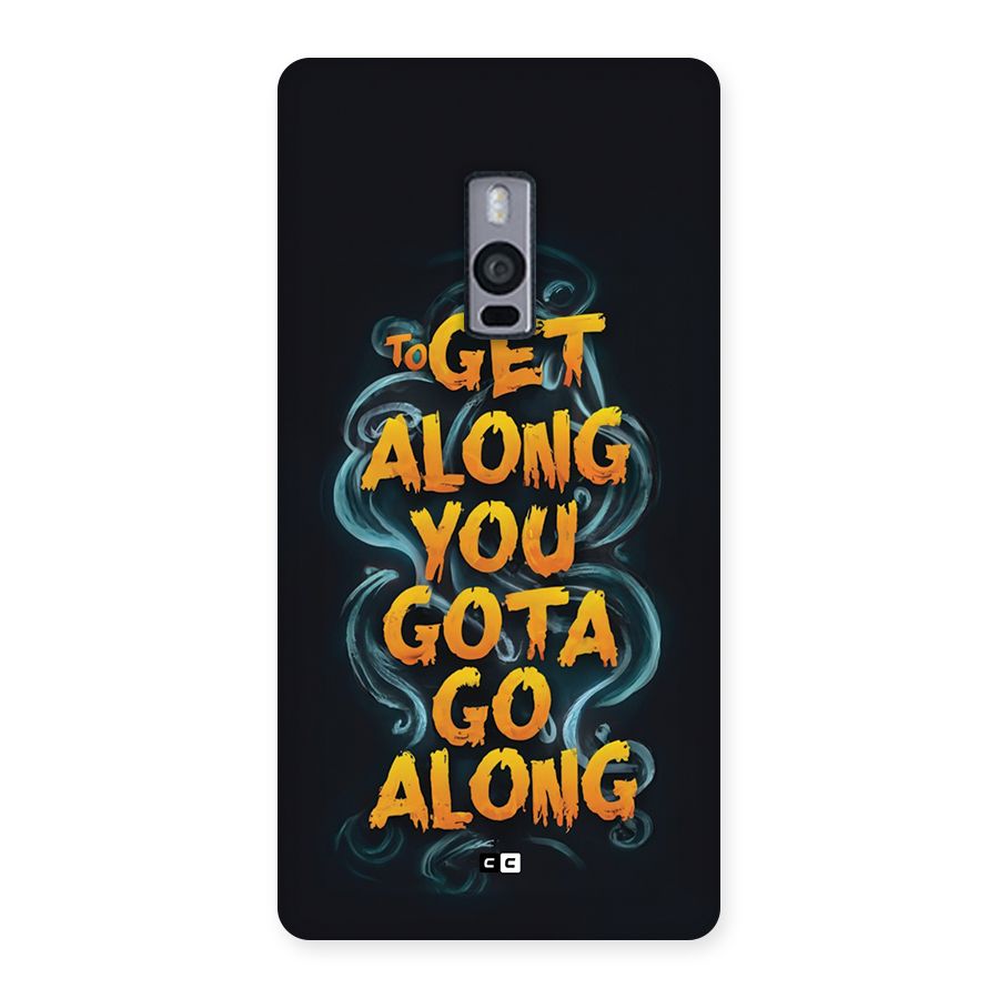 Gota Go Along Back Case for OnePlus 2
