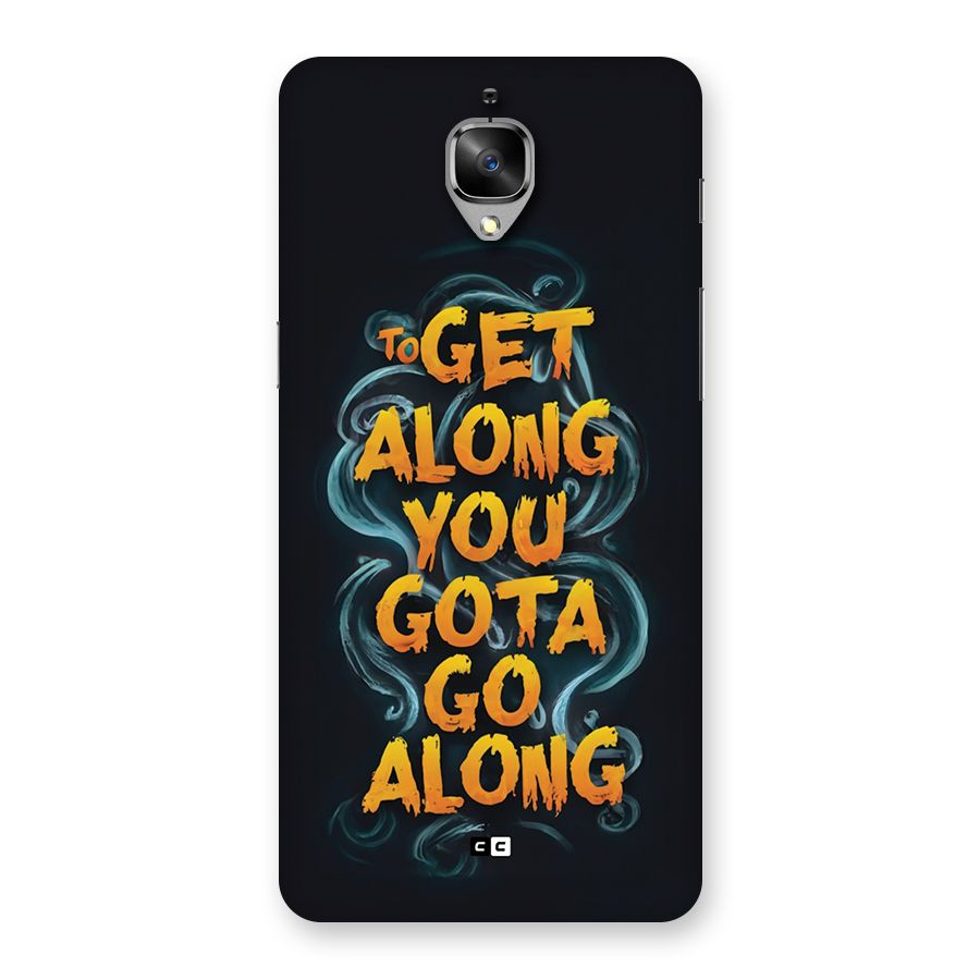 Gota Go Along Back Case for OnePlus 3