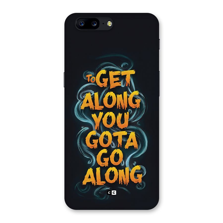 Gota Go Along Back Case for OnePlus 5