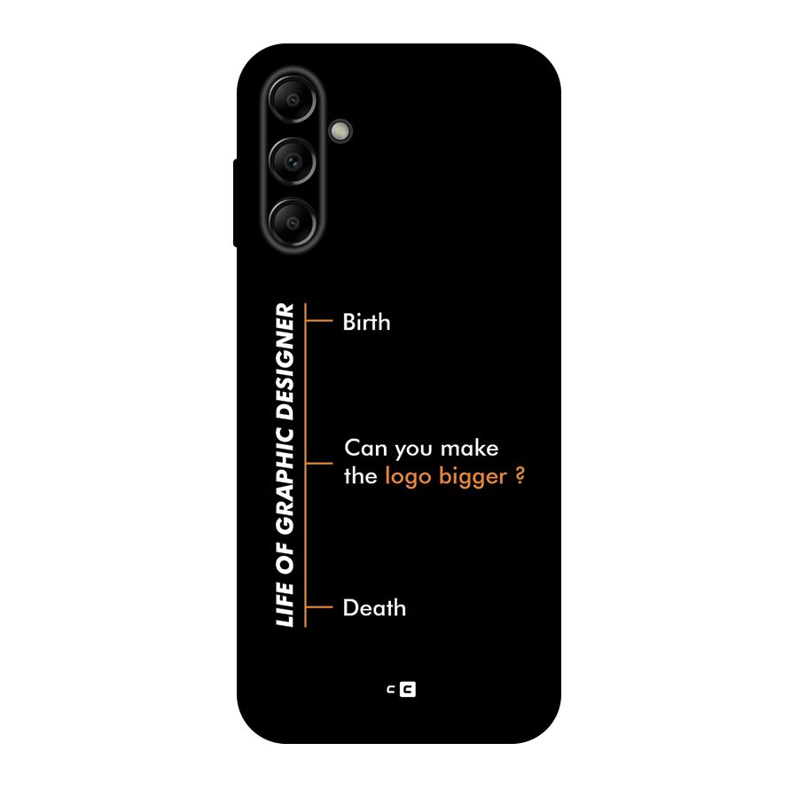 Graphic Designer Life Back Case for Galaxy A14 5G