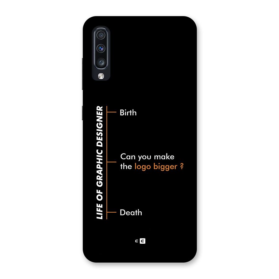 Graphic Designer Life Back Case for Galaxy A70