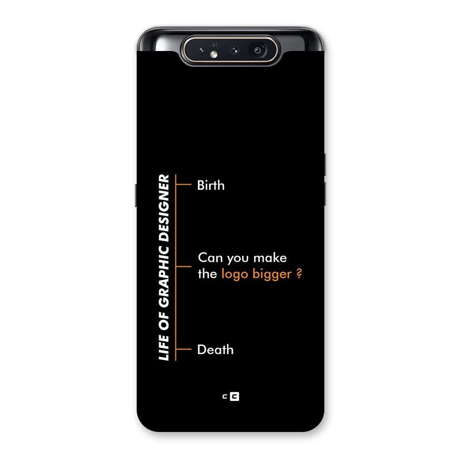 Graphic Designer Life Back Case for Galaxy A80