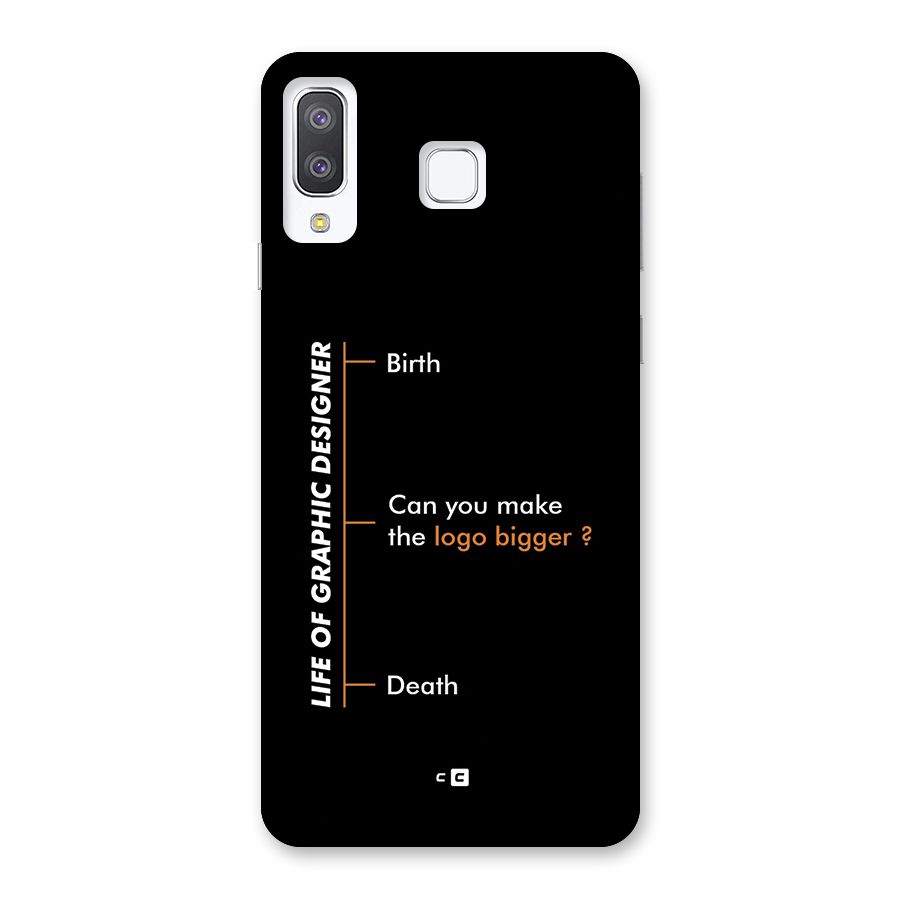 Graphic Designer Life Back Case for Galaxy A8 Star