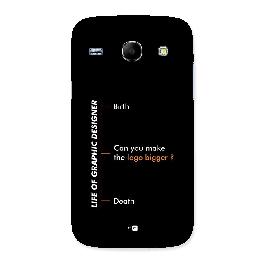 Graphic Designer Life Back Case for Galaxy Core
