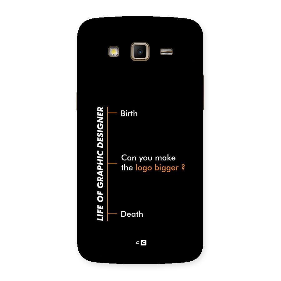 Graphic Designer Life Back Case for Galaxy Grand 2
