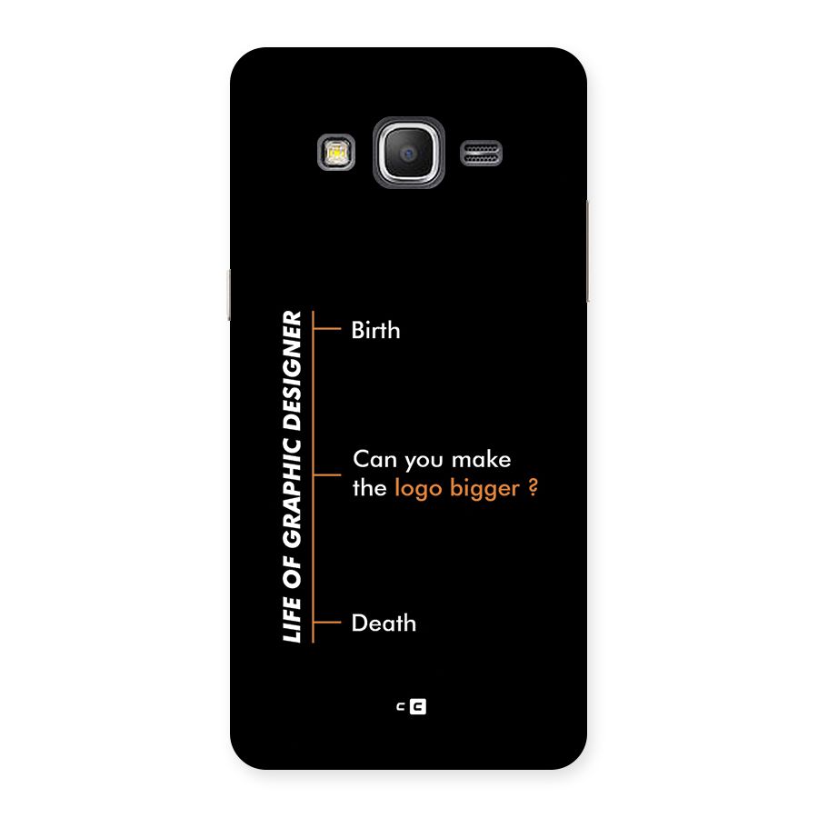Graphic Designer Life Back Case for Galaxy Grand Prime