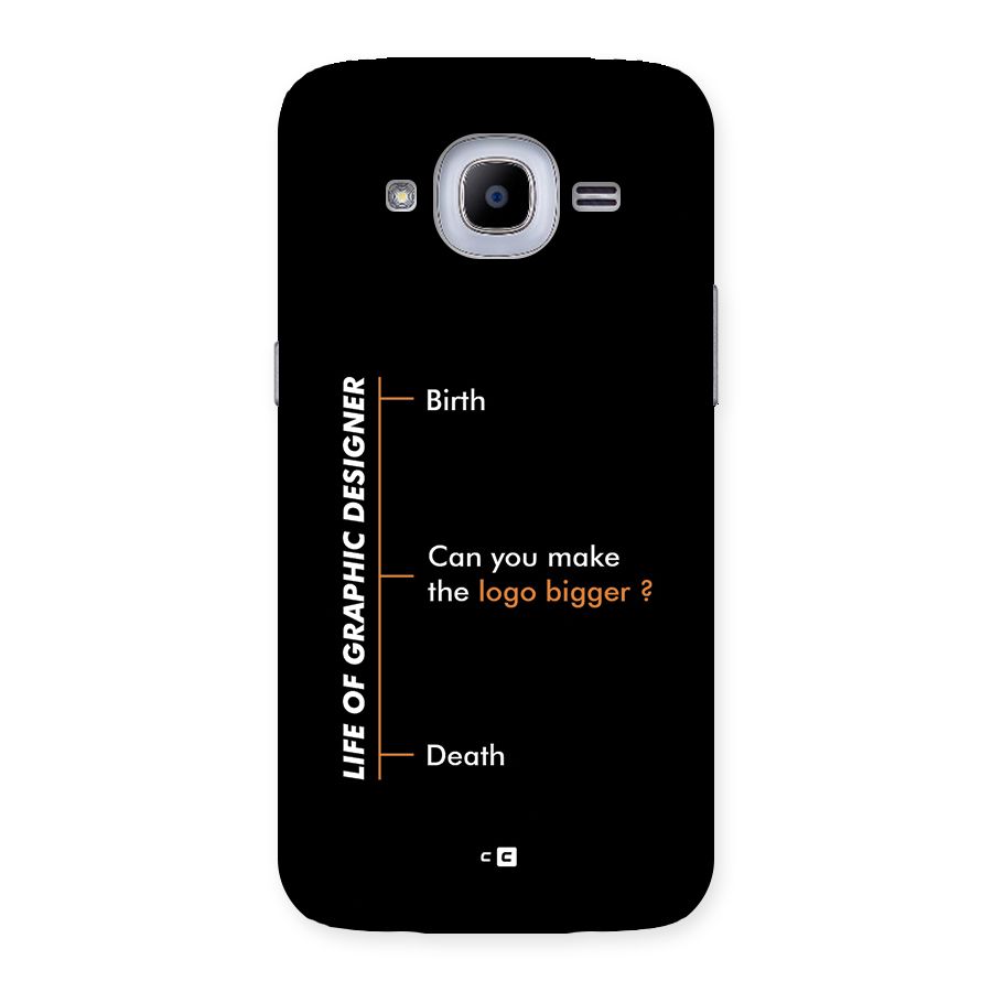 Graphic Designer Life Back Case for Galaxy J2 Pro