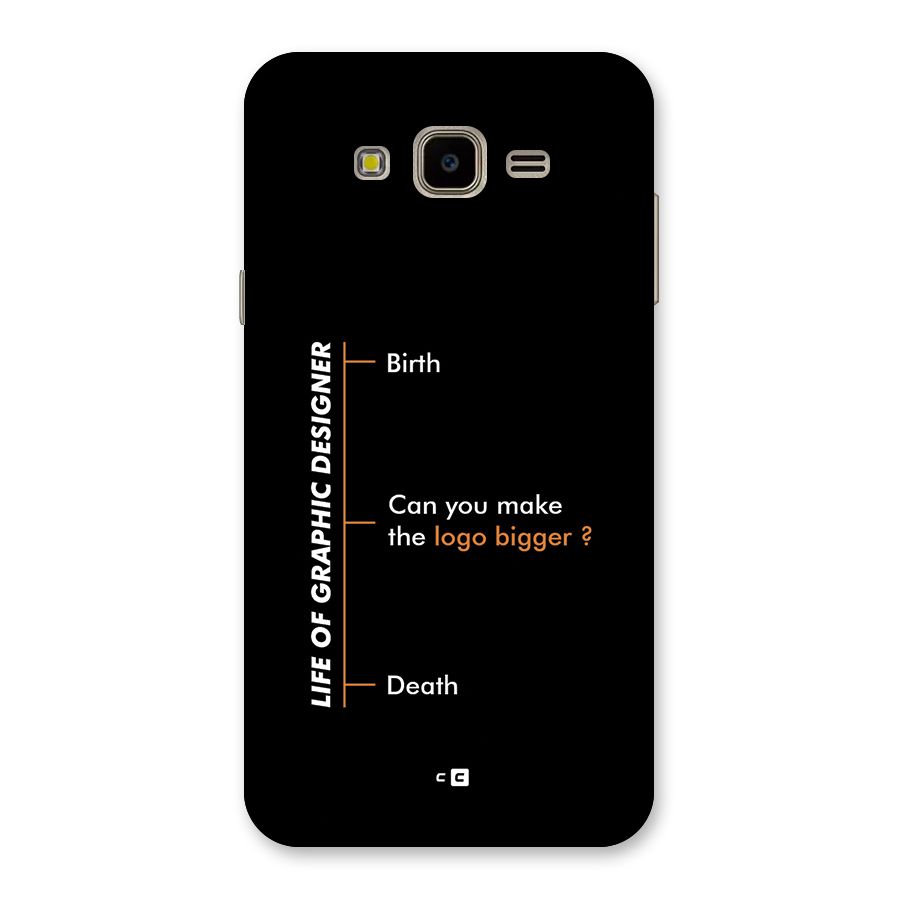 Graphic Designer Life Back Case for Galaxy J7 Nxt