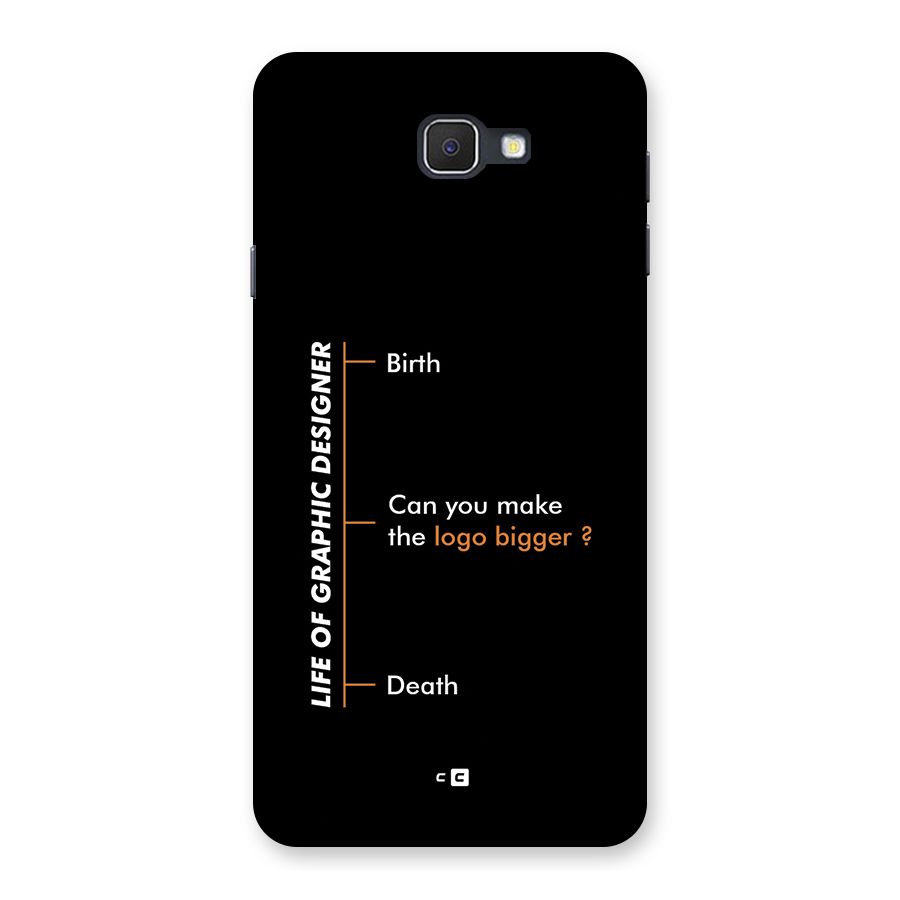 Graphic Designer Life Back Case for Galaxy J7 Prime
