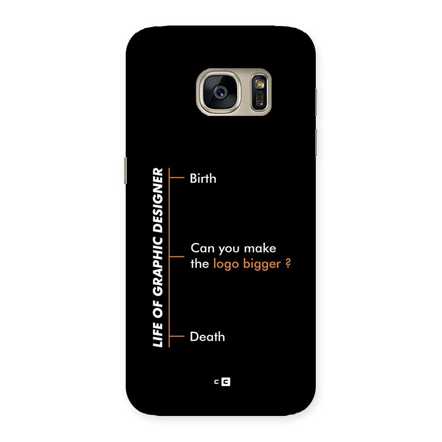 Graphic Designer Life Back Case for Galaxy S7