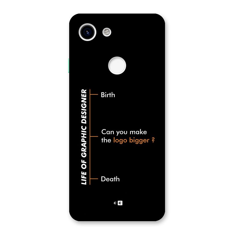 Graphic Designer Life Back Case for Google Pixel 3