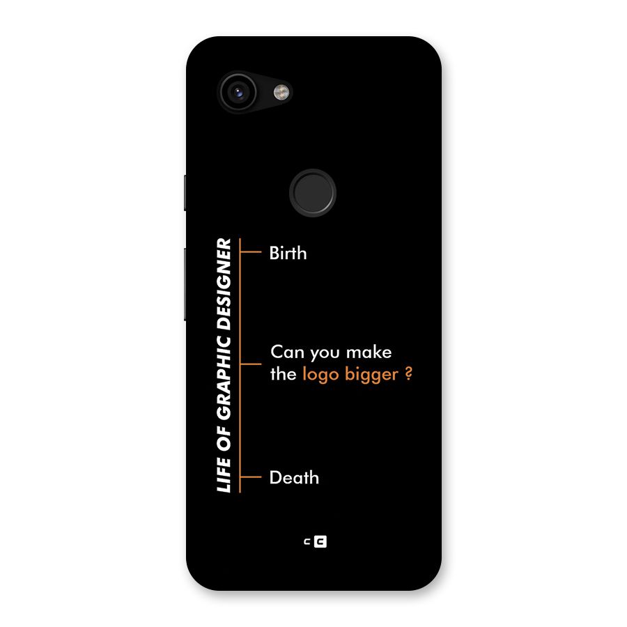 Graphic Designer Life Back Case for Google Pixel 3a