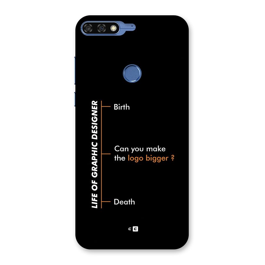 Graphic Designer Life Back Case for Honor 7C