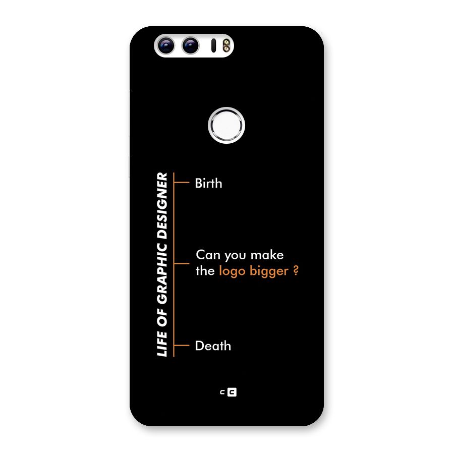Graphic Designer Life Back Case for Honor 8