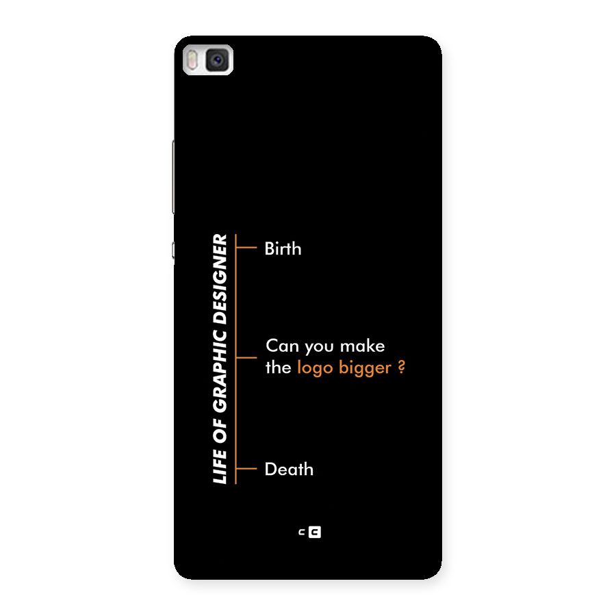 Graphic Designer Life Back Case for Huawei P8