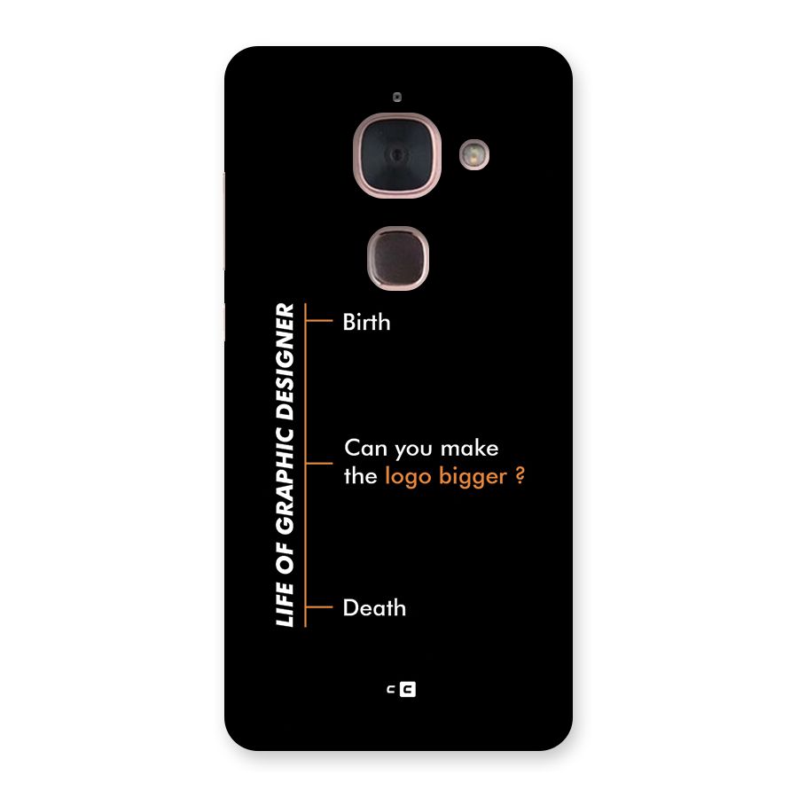Graphic Designer Life Back Case for Le Max 2