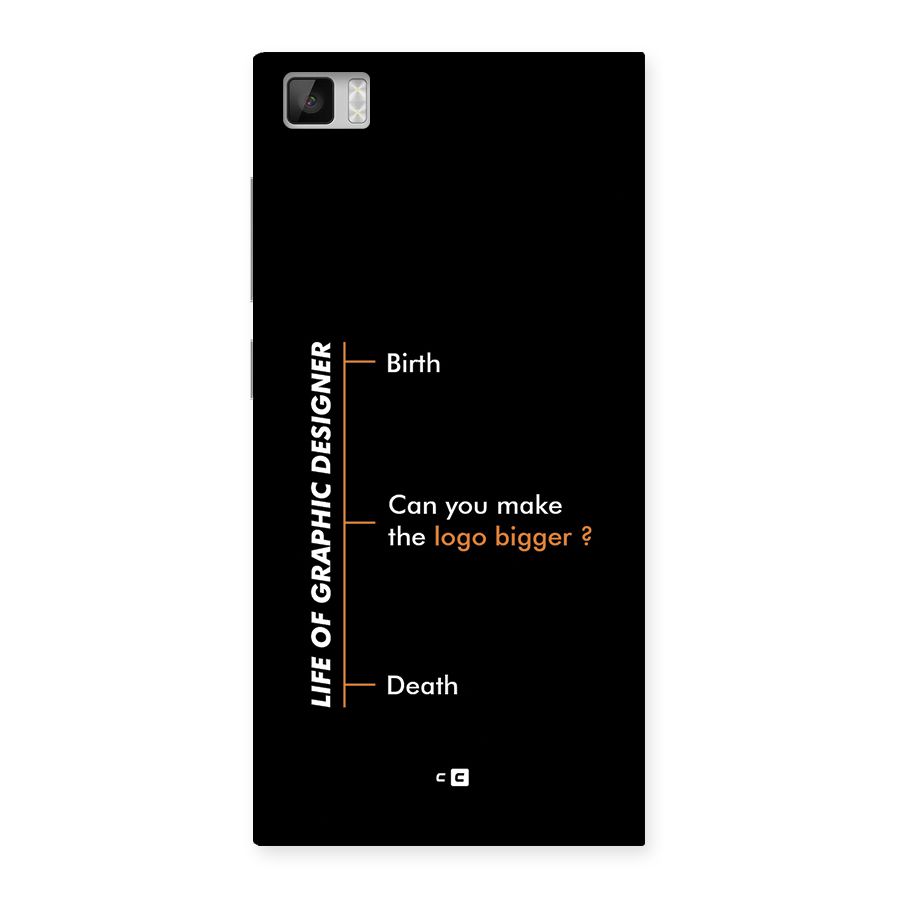 Graphic Designer Life Back Case for Mi3